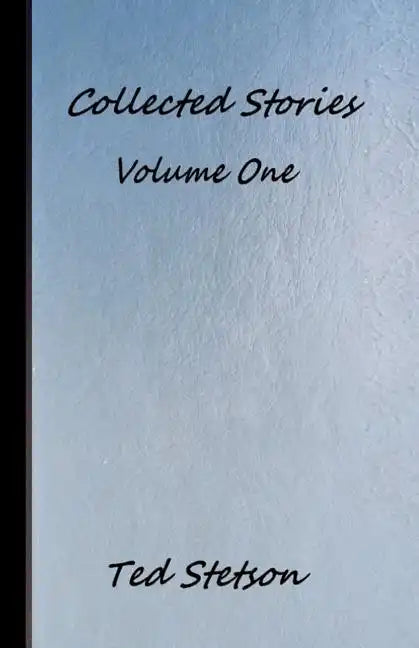 Collected Stories Volume One - Paperback