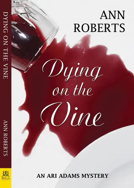 Dying on the Vine - Paperback