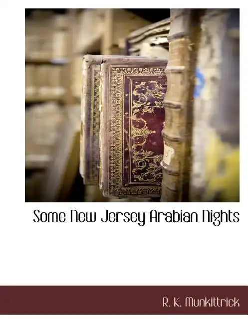 Some New Jersey Arabian Nights - Paperback