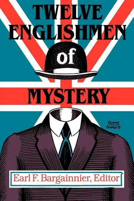 Twelve Englishmen of Mystery - Paperback