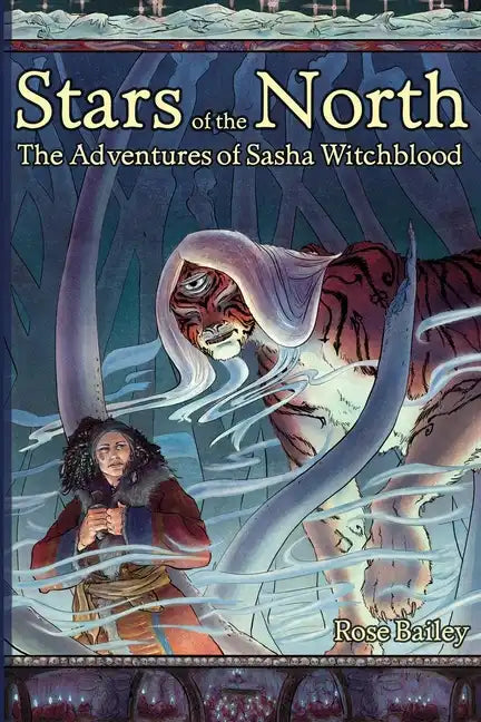 Stars of the North: The Adventures of Sasha Witchblood - Paperback
