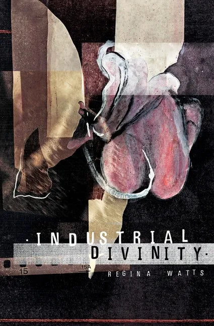 Industrial Divinity: A Splatterpunk Love Story - Paperback