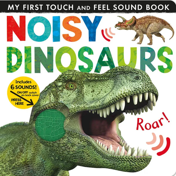 Noisy Dinosaurs: Includes Six Sounds! - Board Book