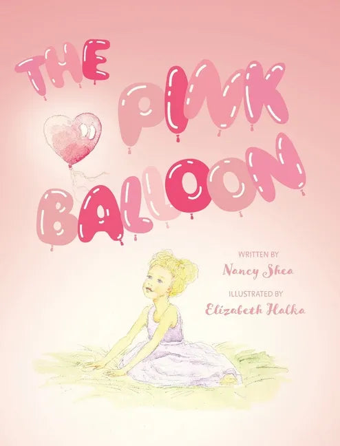 The Pink Balloon - Hardcover