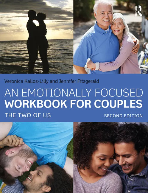 An Emotionally Focused Workbook for Couples: The Two of Us - Paperback