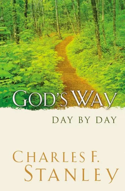 God's Way Day by Day: A Daily Devotional for Discovering God's Life-Changing Wisdom (365 Devotions - Inspiration for Every Day of the Year) - Paperback