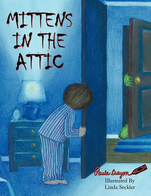 Mittens in the Attic - Paperback
