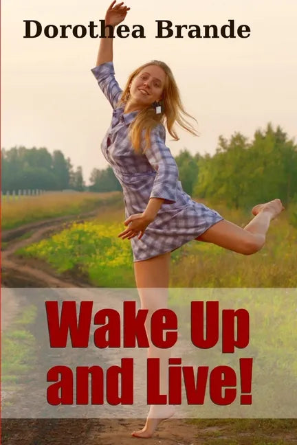 Wake Up and Live! - Paperback