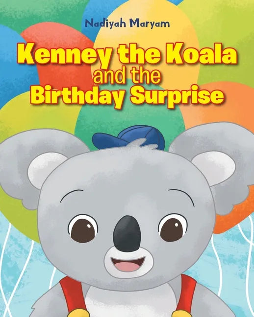 Kenney the Koala and the Birthday Surprise - Paperback