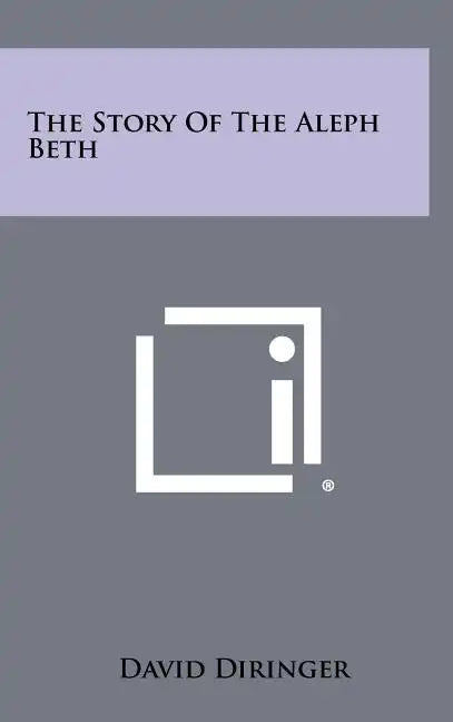 The Story Of The Aleph Beth - Hardcover