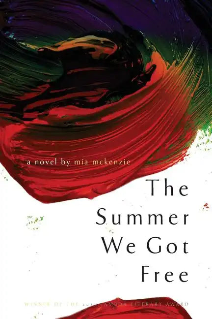 The Summer We Got Free - Paperback