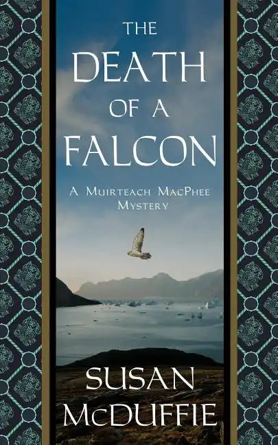 The Death of a Falcon: A Muirteach MacPhee Mystery - Paperback