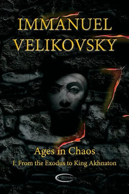 Ages in Chaos I: From the Exodus to King Akhnaton - Paperback