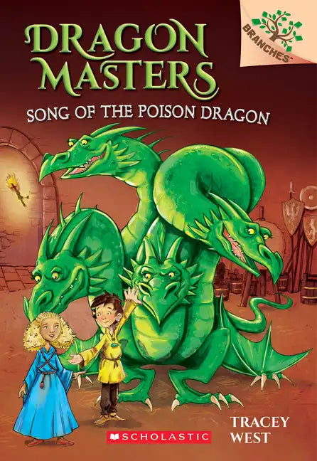 Song of the Poison Dragon: A Branches Book (Dragon Masters #5): Volume 5 - Paperback