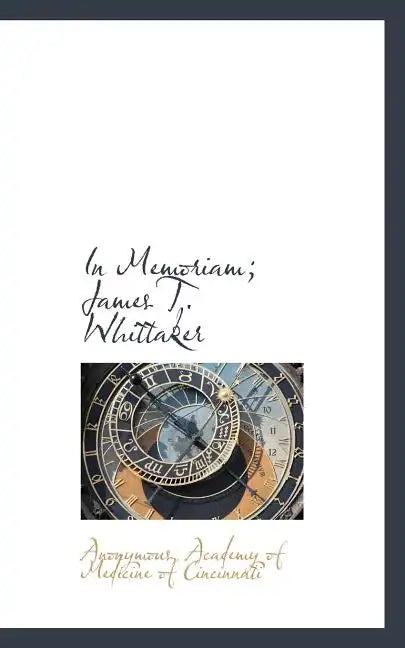 In Memoriam; James T. Whittaker - Paperback