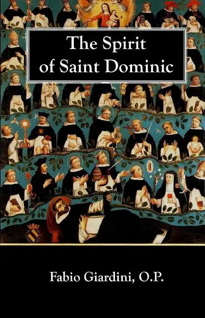 The Spirit of Saint Dominic - Paperback