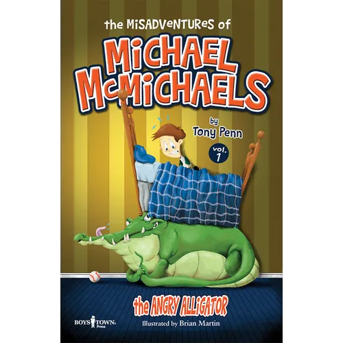 The Misadventures of Michael McMichaels Vol. 1: The Angry Alligator: Volume 1 - Paperback