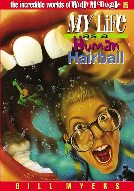My Life as a Human Hairball: 15 - Paperback