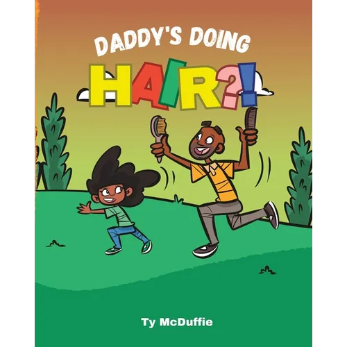 Daddy's Doing HAIR?! - Paperback