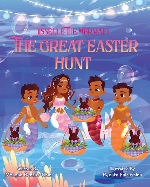 Jisselle The Mermaid " The Great Easter Hunt" - Paperback