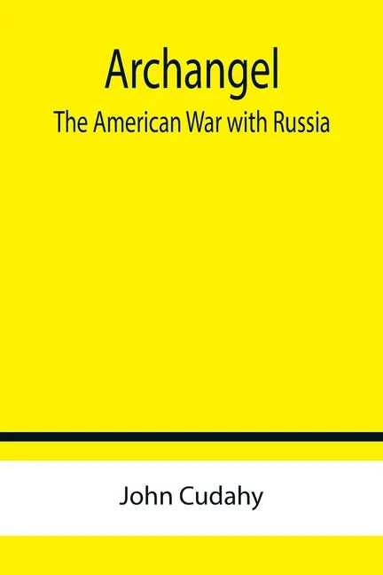Archangel: The American War with Russia - Paperback