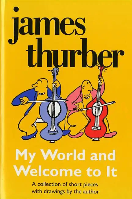 My World-And Welcome to It - Paperback