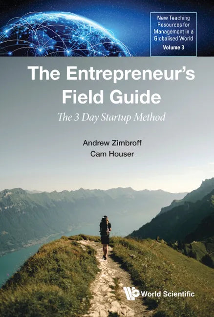 Entrepreneur's Field Guide, The: The 3 Day Startup Method - Hardcover
