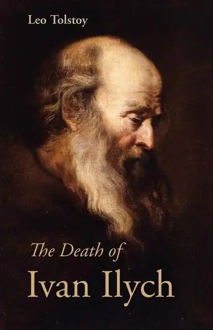 The Death of Ivan Ilych - Paperback