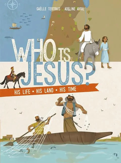 Who Is Jesus?: His Life, His Land, His Times - Paperback