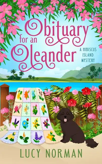 Obituary for an Oleander: A Hibiscus Island Mystery - Paperback