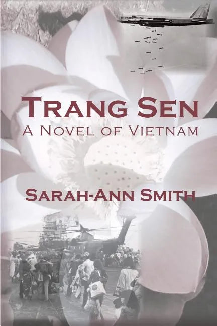 Trang Sen: A Novel of Vietnam - Paperback