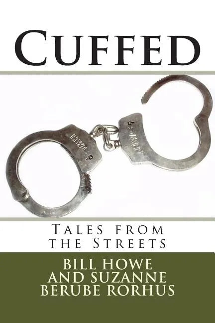 Cuffed: Tales from the Streets - Paperback