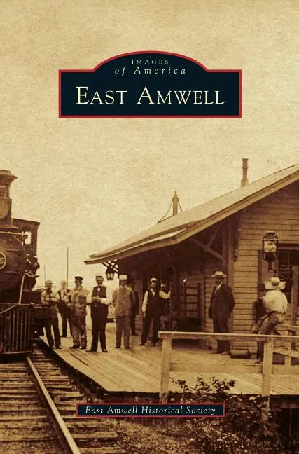 East Amwell - Hardcover