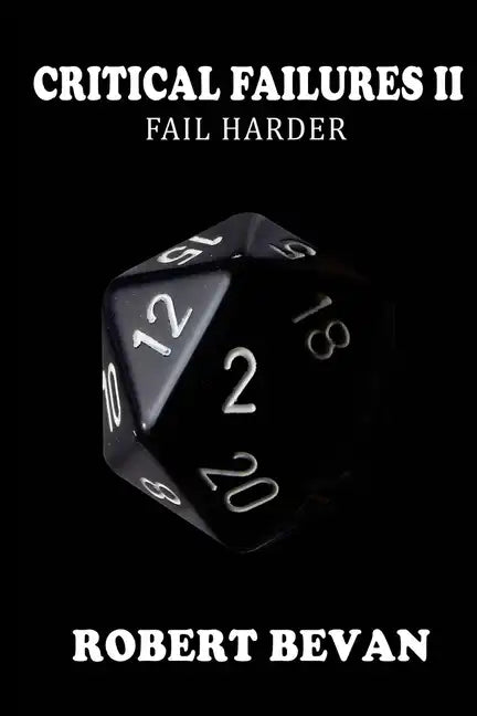 Critical Failures II - Paperback