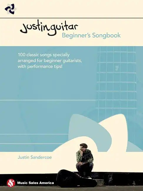 Justinguitar Beginner's Songbook: 100 Classic Songs Specially Arranged for Beginner Guitarists with Performance Tips - Paperback