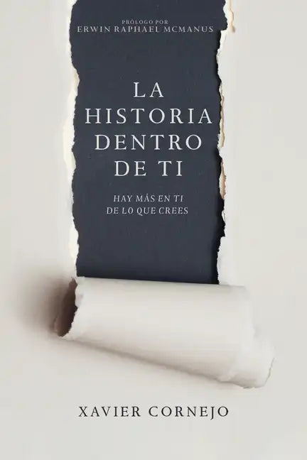 La Historia Dentro de Ti: Hay Más En Ti de Lo Que Crees (Spanish Language Edition, Story Within You (Spanish)) - Paperback