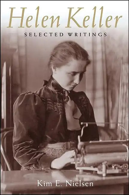 Helen Keller: Selected Writings - Hardcover