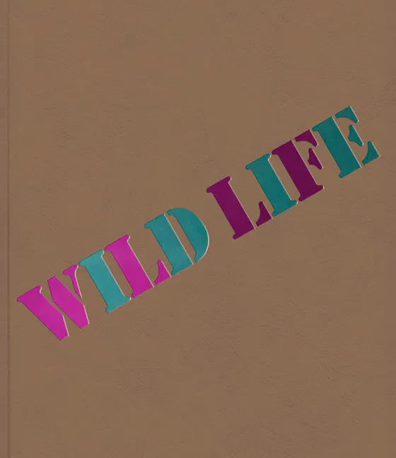 Wild Life: Elizabeth Murray & Jessi Reaves - Paperback