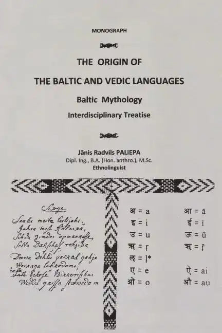 The Origin of the Baltic and Vedic Languages: Baltic Mythology - Paperback