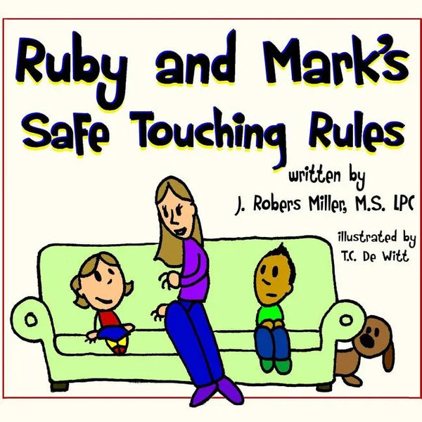Ruby and Mark's Safe Touching Rules - Paperback