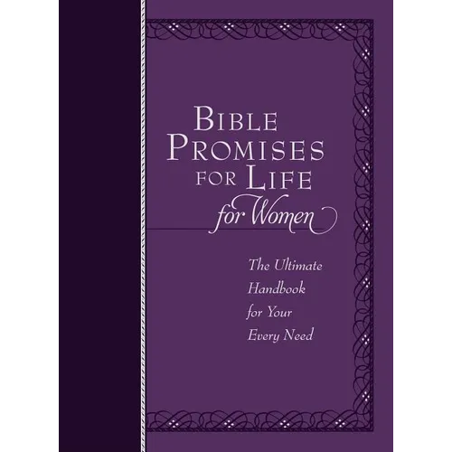 Bible Promises for Life for Women: The Ultimate Handbook for Your Every Need - Imitation Leather