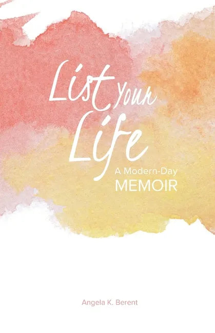 List Your Life: A Modern-Day Memoir - Paperback