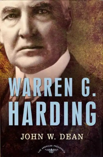 Warren G. Harding: The American Presidents Series: The 29th President, 1921-1923 - Hardcover