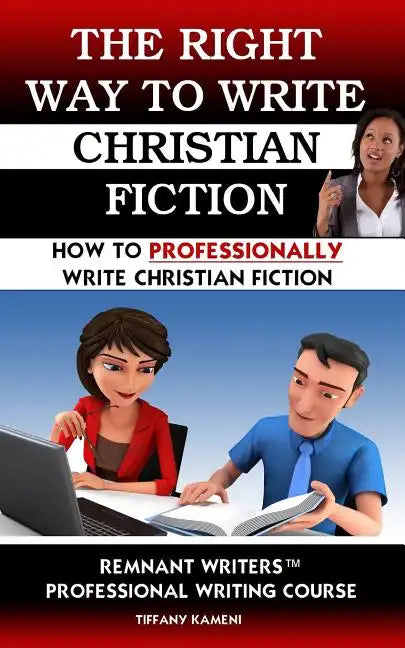The Right Way to Write Christian Fiction - Paperback