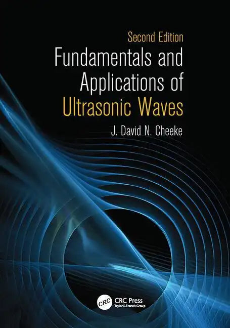 Fundamentals and Applications of Ultrasonic Waves - Paperback