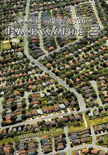 Tales from the Backwards Z - Hardcover