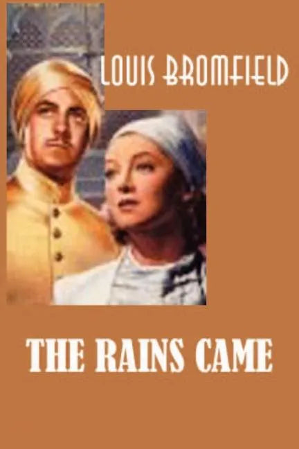 The Rains Came - Paperback