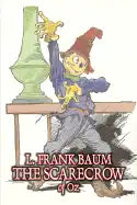 The Scarecrow of Oz by L. Frank Baum, Fiction, Fantasy, Literary, Fairy Tales, Folk Tales, Legends & Mythology - Hardcover