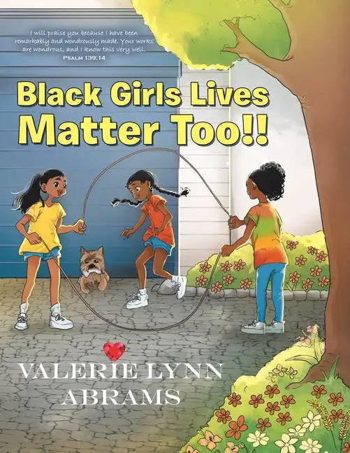 Black Girls Lives Matter Too!! - Paperback