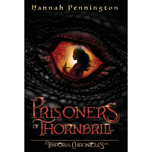 Prisoners of Thornbrill: a clean young adult portal epic fantasy adventure trilogy with siblings, magic, and dragons - Hardcover